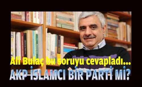 AKP İslamcı bir parti mi?