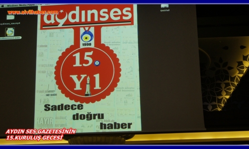 Aydın Ses Gazetesi 15. kuruluş yıl dönümünü görkemli bir gece ile kutlandı.