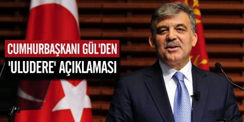 Cumhurbaşkanı Gül'den 'Uludere' Açıklaması