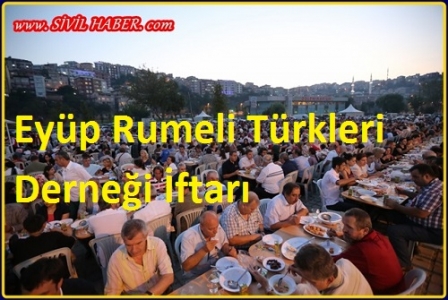 Eyüp Rumeli Türkleri Derneği İftarı 