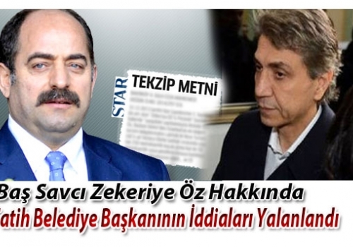Fatih Belediyesi ile ilgili, Zekeriya Öz Star gazetesi'ne tekzip yayınlattı!