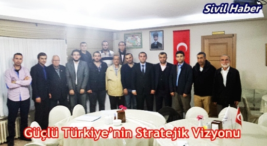 Güçlü Türkiye’nin Stratejik Vizyonu 