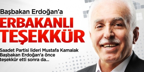 Kamalak, Başbakan Erdoğan'a teşekkür etti