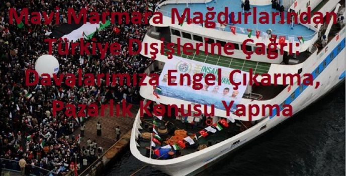 MMDM'den Türkiye Dışişlerine Çağrı: Davalarımıza Engel Çıkarma, Pazarlık Konusu Yapma  