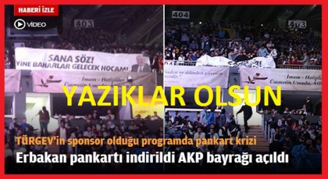 ÖNDER'in programında pankart krizi: Erbakan pankartı indirildi AKP bayrağı açıldı