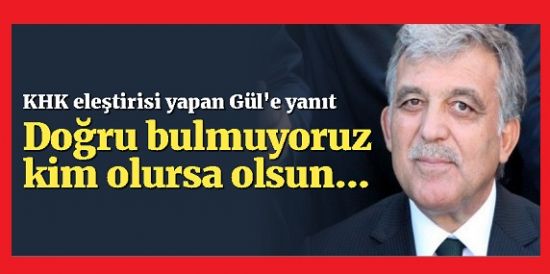 AKP’den Abdullah Gül'e KHK yanıtı