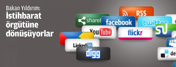 Bakan Yıldırım: Sosyal paylaşım siteleri istihbarat örgütüne dönüşüyor