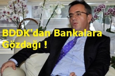BDDK'dan bankalara gözdağı