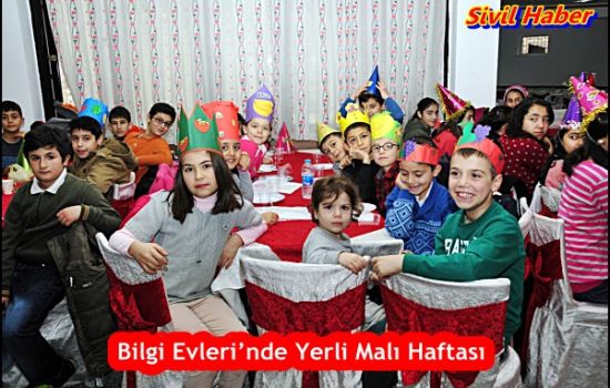 Bilgi Evleri’nde Yerli Malı Haftası