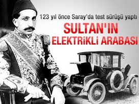 Elektrikli oto 123 yıl önce Osmanlı'da vardı