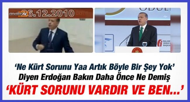 Erdoğan: Türkiye'de Kürt Sorunu Vardır