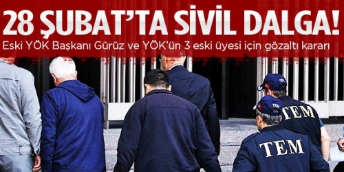 Eski YÖK Başkanı Kemal Gürüz gözaltında!