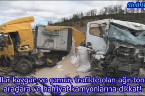 Yollar kaygan ve çamur, trafikte olan ağır tonajlı araçlara ve hafriyat kamyonlarına dikkat!