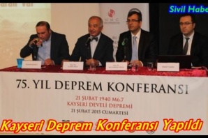 Kayseri Deprem Konferansı Basın Sonuç Bildirgesi