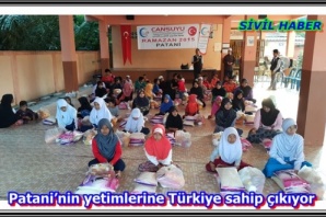 Patani’nin yetimlerine Türkiye sahip çıkıyor