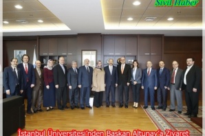 İstanbul Üniversitesi’nden Başkan Altunay’a Ziyaret
