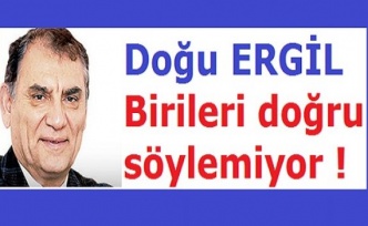 Birileri doğru söylemiyor